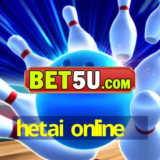 hetai online